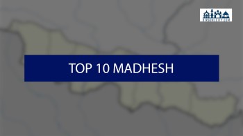टप टेन मधेश | TOP 10 Madhesh | 2083-04-17