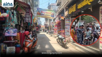 सीमामा कडाइले रक्सौल र सडक विस्तारले वीरगंज व्यापार व्यवसाय प्रभावित