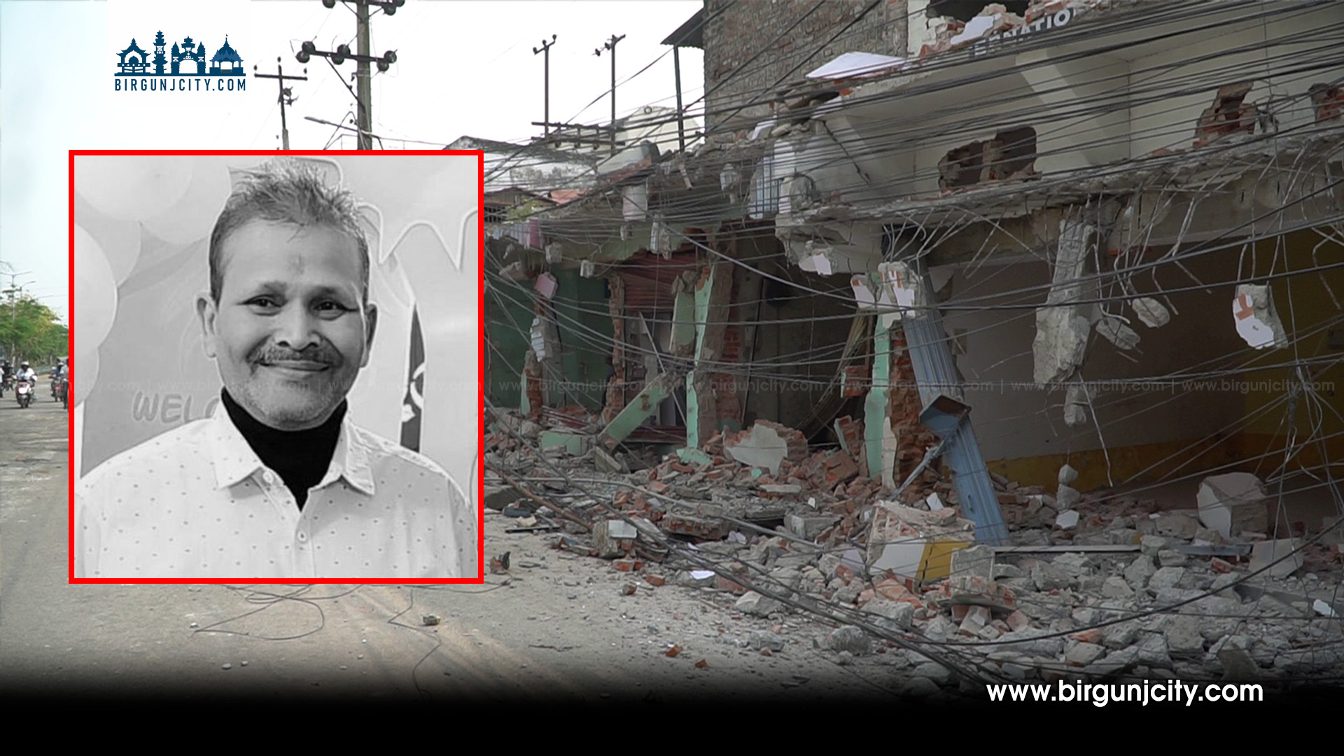 वीरगंजमा सडक विस्तारले डेरा गुमाएका व्यवसायीको हृदयघातबाट मृत्यु